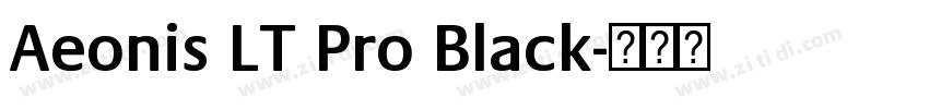 Aeonis LT Pro Black字体转换
